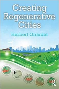 Creating Regenerative Cities (Herbert Girardet)
