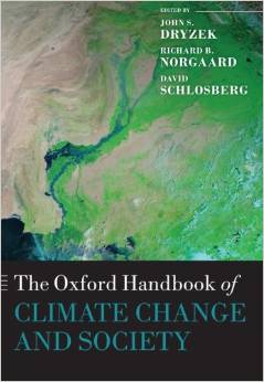 The Oxford Handbook of Climate Change and Society (Richard Norgaard, John Dryzek, David Schlosberg)