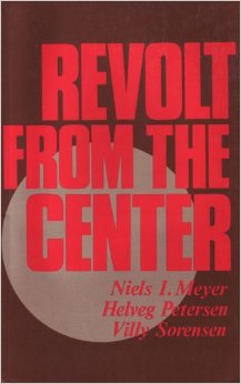 Revolt from the Center (Niels Meyer)