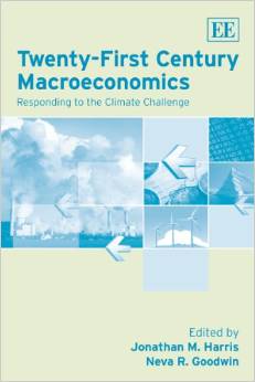 Twenty-first Century Macroeconomics: Responding to the Climate Challenge (Neva Goodwin and Jonathan Harris)